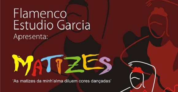 Flamenco Estudio Garcia apresenta “Matizes”